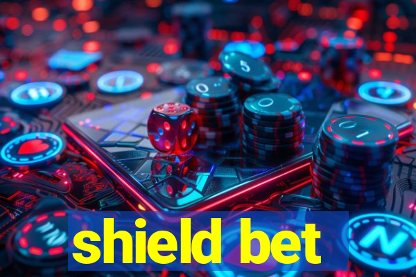 shield bet